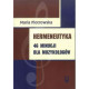 Maria Piotrowska, Hermeneutyka. 46 minucji dla muzykologów