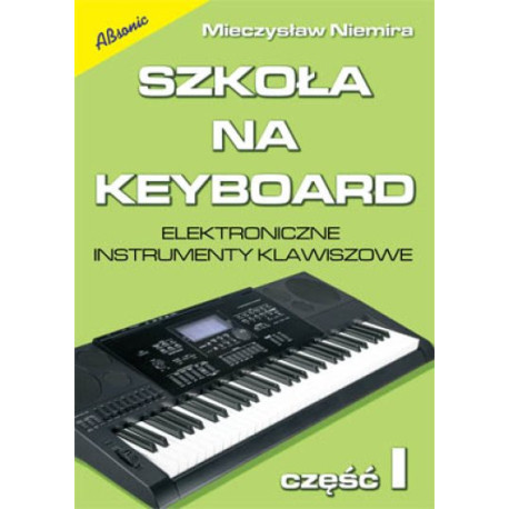 Szkoła na keyboard 1 Mieczysław Niemira