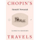 Chopin's Travels  Glosses to a biography Henryk F. Nowaczyk