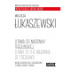 Wojciech Łukaszewski: Litania do Madonny Treblińskiej