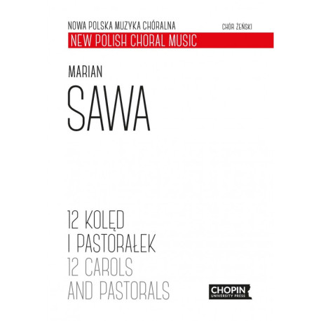 Marian Sawa: 12 kolęd i pastorałek na chór żeński