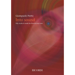 New. Giampaolo Pretto: Into Sound fifty etudes to make the flute be your voice