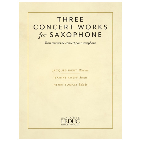 Three Concert Works for Saxophone for Alto Saxophone and Piano