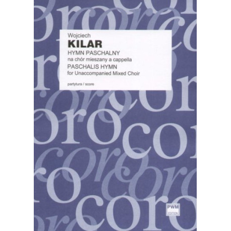 Wojciech Kilar Hymn Paschalny