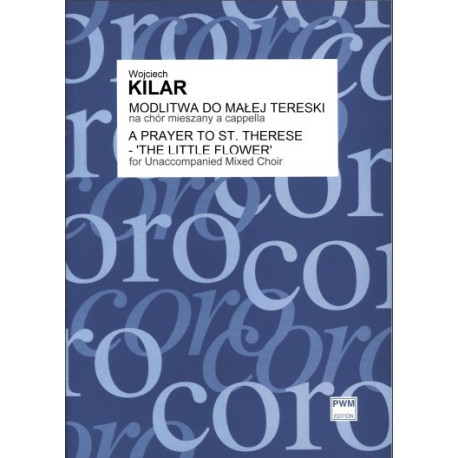 Wojciech Kilar Modlitwa do Małej Tereski