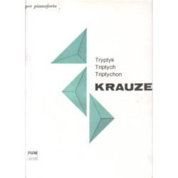 Zygmunt Krauze Tryptyk na fortepiam