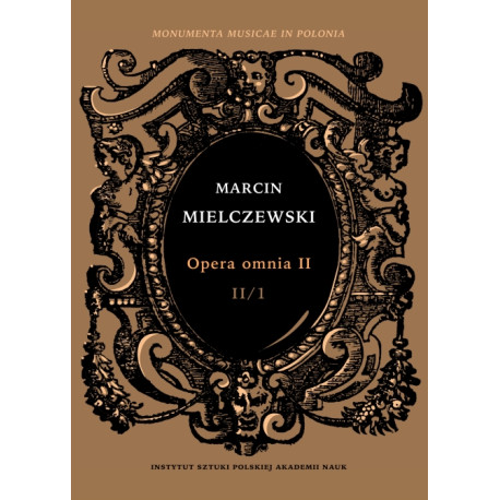 Marcin Mielczewski, Opera omnia, seria II, t. II: Koncerty wokalno-instrumentalne cz. 1