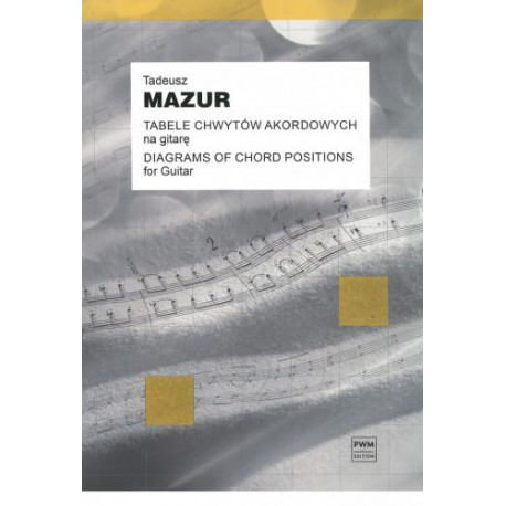 Tabele chwytów akordowych na gitarę. Tadeusz Mazur.