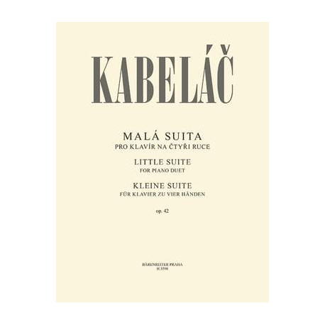Kabelác, Miloslav: Little Suite for Piano Duet Op. 42