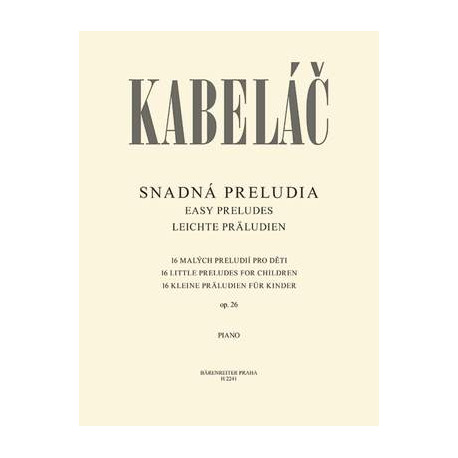 Kabelác, Miloslav: Easy Preludes Op. 26