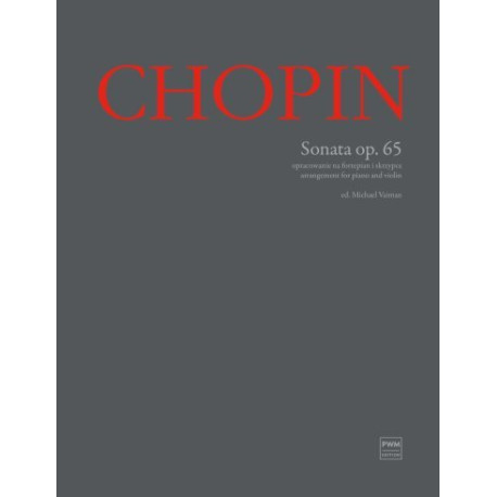 Fryderyk Chopin Sonata op. 65 opracowanie na fortepian i skrzypce
