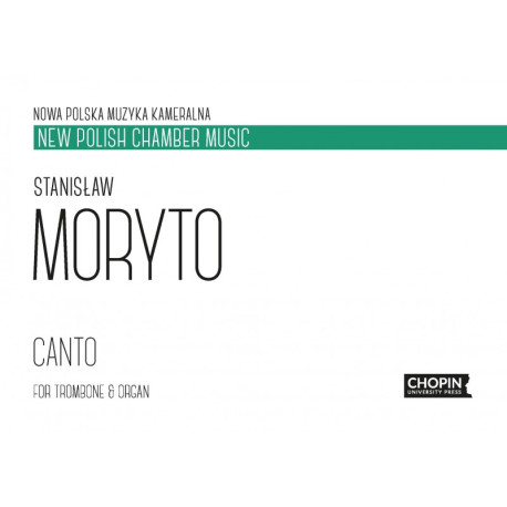 Stanisław Moryto: Canto na puzon i organy