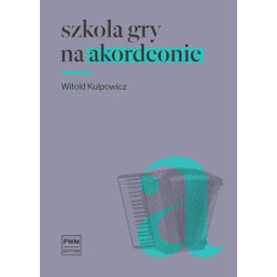 Szkoła gry na akordeonie. Witold Kulpowicz