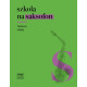 Szkoła na saksofon. Tadeusz Hejda