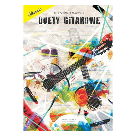 Duety gitarowe. Bartłomiej Marusik.