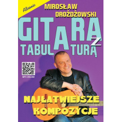 Mirosław Drożdżowski Gitara z tabulaturą - Najłatwiejsze kompozycje