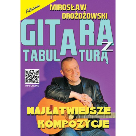 Mirosław Drożdżowski Gitara z tabulaturą - Najłatwiejsze kompozycje