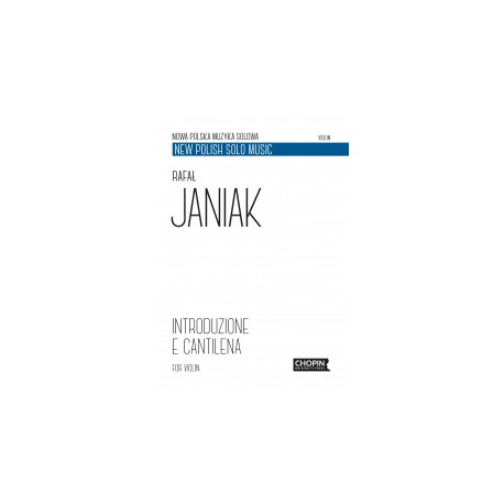 Rafał Janiak: Introduzione e cantilena na skrzypce