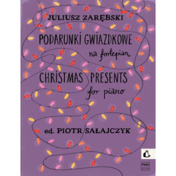 Juliusz Zarębski Podarunki gwiazdkowe na fortepian