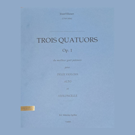 Józef Elsner – Trois quatuors du meilleur goût polonois