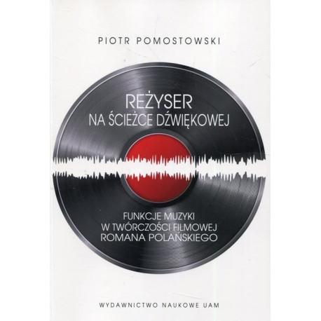 Piotr Pomostowski, Reżyser na ścieżce dźwiękowej