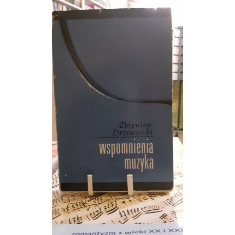 Zbigniew Drzewiecki  Wspomnienia muzyka