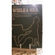 Wielka gra. Wybór pism. Jerzy Waldorff