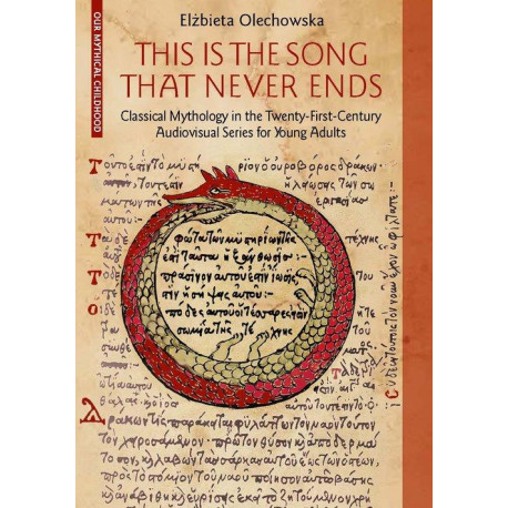 E. Olechowska This Is the Song that Never Ends