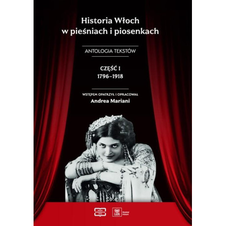 Andrea Mariani Historia Włoch w pieśniach i piosenkach.