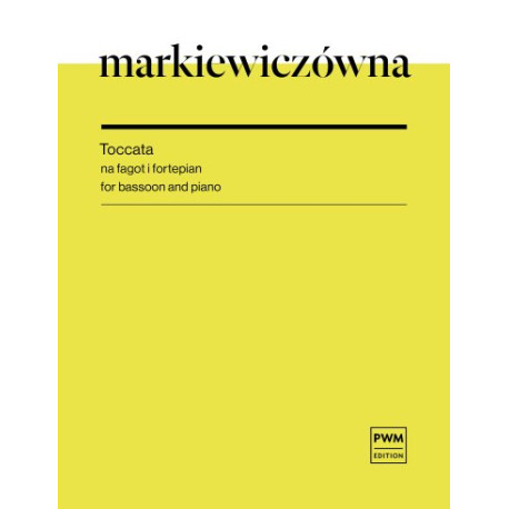 Władysława Markiewiczówna Toccata na fagot i fortepian