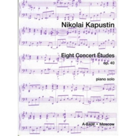 Nocolai Kapustin - 8 Concert Etudes Op 40 Piano