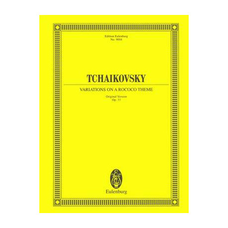 Tchaikovsky: Variations on a Rococo Theme for Cello and Orchestra op. 33