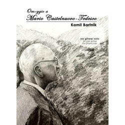 Kamil Bartnik - Omaggio a Mario Castelnuovo-Tedesco  na gitarę