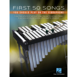 First 50 Songs You Should Play on the the Vibraphone