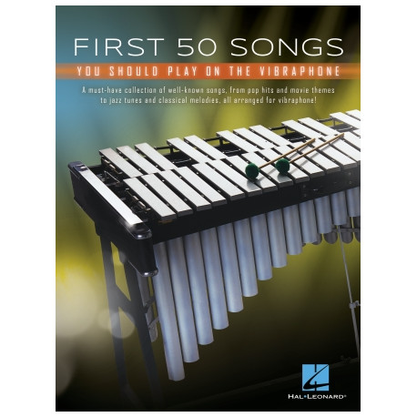 First 50 Songs You Should Play on the the Vibraphone