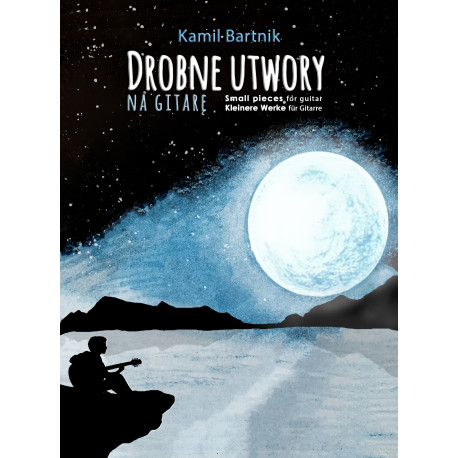 Kamil Bartnik - Drobne utwory na gitarę