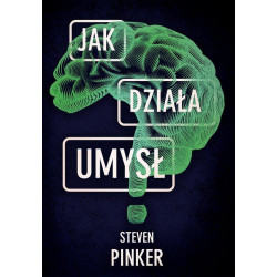 Steven Pinker Jak działa umysł
