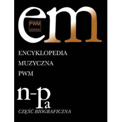 Encyklopedia muzyczna PWM część biograficzna ''NOPa'' (t.7)