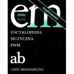 Encyklopedia muzyczna PWM część biograficzna ''AB'' (t. 1) - suplement