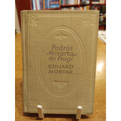Eduard Morike: Podróż Mozarta do Pragi
