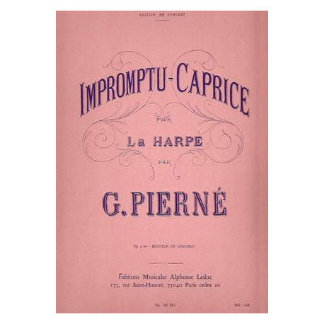 Gabriel Pierné: Impromptu-Caprice for Harp
