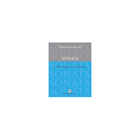 Sonata na skrzypce i fortepian. Roman Maciejewski