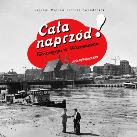 Wojciech Kilar – Cała naprzód / Giuseppe w Warszawie