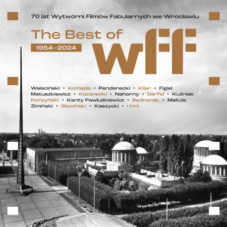 VA – The Best of WFF. 70 lat Wytwórni Filmów Fabularnych we Wrocławiu