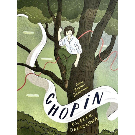 Chopin Książka obrazkowa  Zofia Dzierżawska  Albán Juárez Marita