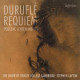 Durufle: Requiem & Poulenc: Lenten Motets