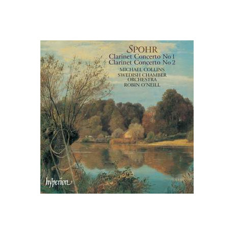 Spohr - Clarinet Concertos Nos. 1 & 2