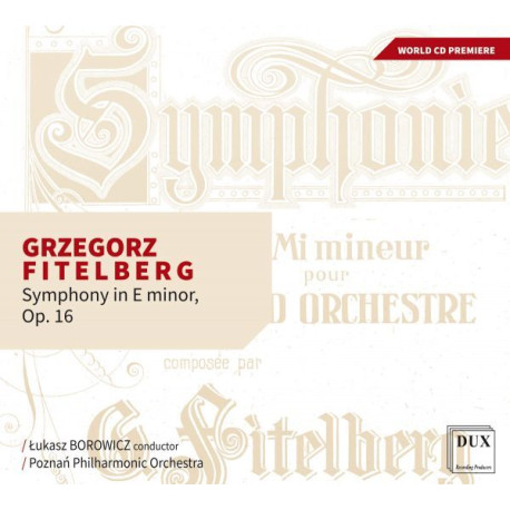 FITELBERG • SYMFONIA E-MOLL OP. 16 • ,