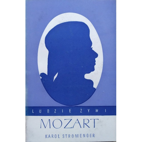 Karol Stromenger:  Mozart