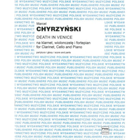 Marcel Chyrzyński Death in Venice na klarnet, wiolonczelę i fortepian